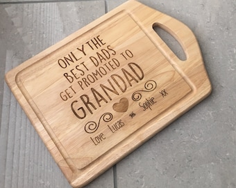 only the best dads get promoted to grandad quote cutting chopping board engraved personalised