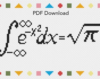 Gaussian Integral Math Cross Stitch Pattern. Instant PDF Download. Express your intellectual superiority with math based crafts. Subversive