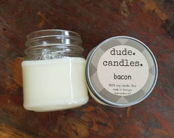 bacon candle. 8oz soy candle. dude candle. man candle. breakfast candle. meaty candle. mason jar candle.