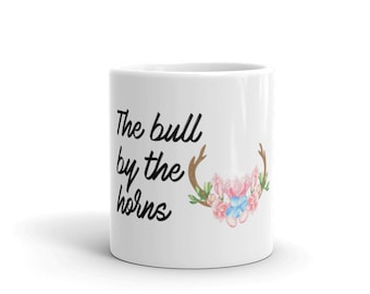 The bull by the horns Coffee Mug
