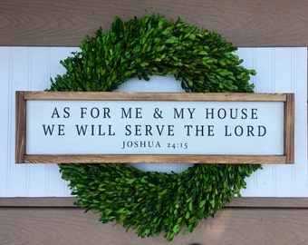 As for me & my house we will serve the Lord | Home Decor | Joshua 24:15 | Shelf Sitter