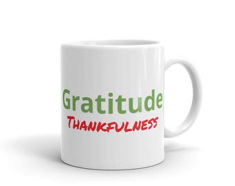 Gratitude Thankfulness Inspiring Mug