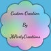 Custom Creation