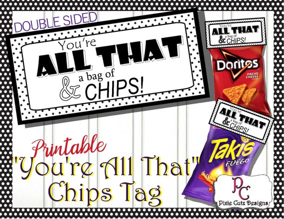 Insane image within all that and a bag of chips printable Versatile image with regard to all that and a bag of chips printable