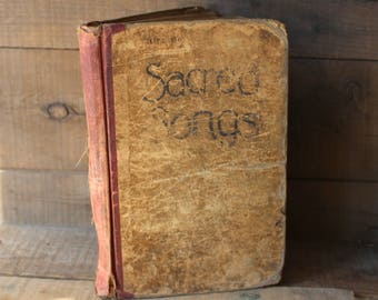 1899 Sacred Songs, Hymnal, Gospel Hymns, Christian Hymn Book, Weathered Book, Movie Prop, Sunday School, Christian Music, Religion, Prayer