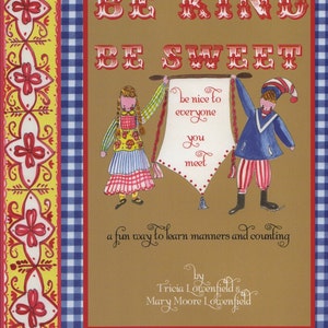 Manners Book for Children Be Kind Be Sweet Be Nice to Everyone You Meet Childrens Book Blue Gingham Book Gift for Children Baby Gift