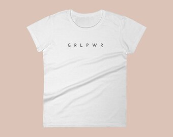 GRLPWR - Women's March - Girl Power - Feminist - Nasty Woman - Gift for Her - Women's Cut T-Shirt