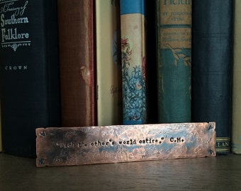 Personalized Rustic Copper Bookmark - Custom Stamped Quote - Metal Book Mark - 7th Anniversary Gift for Readers, Teachers, Students -