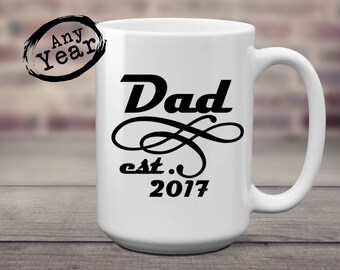 Dad est | New Dad | Pregnancy Reveal | Gift for Dad | Fathers Day | Dad Birthday | New Dad Gift | Grandpa est | New Grandpa | Grandpa Gift |
