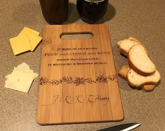 Lord of the Rings - The Hobbit - J.R.R. Tolkien Quote - Bamboo/Maple/Walnut Cutting Board - Customizable