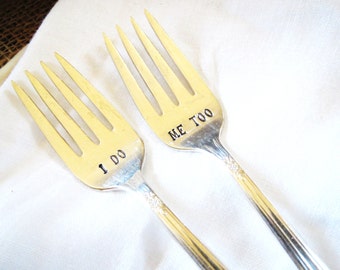 Wedding Dessert Forks, Custom Cake Forks, Stamped Vintage Forks, Cake Tasting Forks, Cake Table, Table Setting, I DO, ME TOO, Ready to Ship