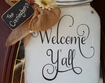 Mason Jar Door Hanger Welcome Ya'll