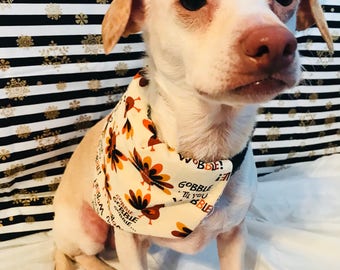 Thanksgiving Fall Harvest Dog or Pet Bandana/Scarf - Gobble Till You Wobble Turkey Pattern - 6 Sizes!