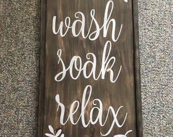 Wash Soak Relax - Framed Rustic Decor Sign