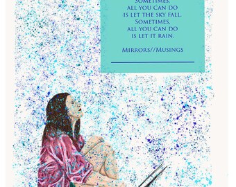 Let It Rain: Fine Art Prints