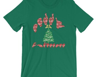 American Sign Language Christmas T shirt great gift idea