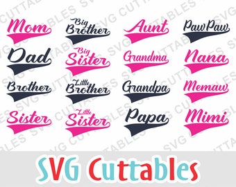 Mom SVG, Dad SVG, Grandma, SVG, Sister, Brother, Aunt, Grandpa, Text Tails, dxf, family svg, Silhouette, Cricut cut file, Digital download