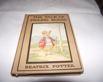 The Tale of Pigling Bland, Beatrix Potter, 1st Edition, 1913, Hardcover