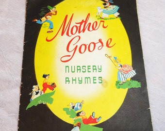 Vintage Childrens Book - Mother Goose Nursery Rhymes - 1940's