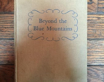 Vintage 1947 Beyond the Blue Mountains Book Jean Plaidy
