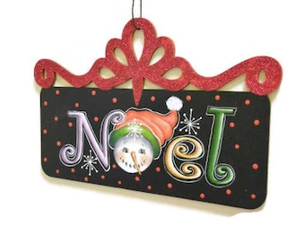 Snowman Noel Sign With Filigree Top | Hand Painted Christmas Sign