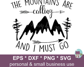The Mountains Are Calling And I Must Go SVG, Adventure Clipart, The Mountains Are Calling Svg, Adventure Svg, Camping Svg, Mountain Svg
