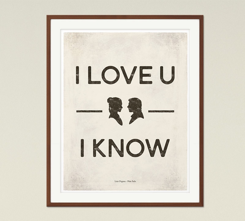 Star Wars Love Quotes New I Love You I Know Leia Solo Star Wars Love Quote Poster Star Wars Love Quotes Magnificent I Love You I Know Leia Solo Star Wars Love Quote Poster