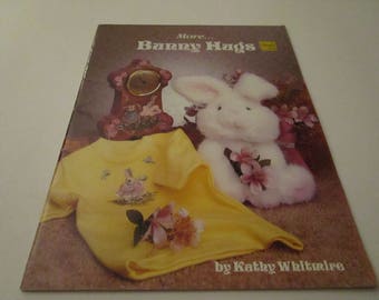 More Bunny Hugs by Kathy Whitmire 1989