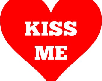 Kiss Me Valentine Heart