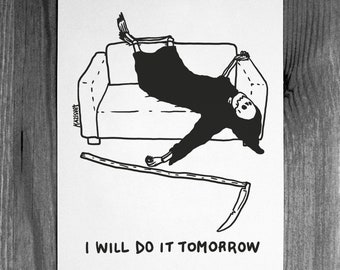 Procrastination of Death Art Print