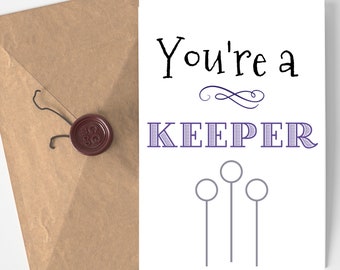 Harry Potter Inspired Printable Card - You're a Keeper
