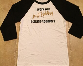 i work out tshirt