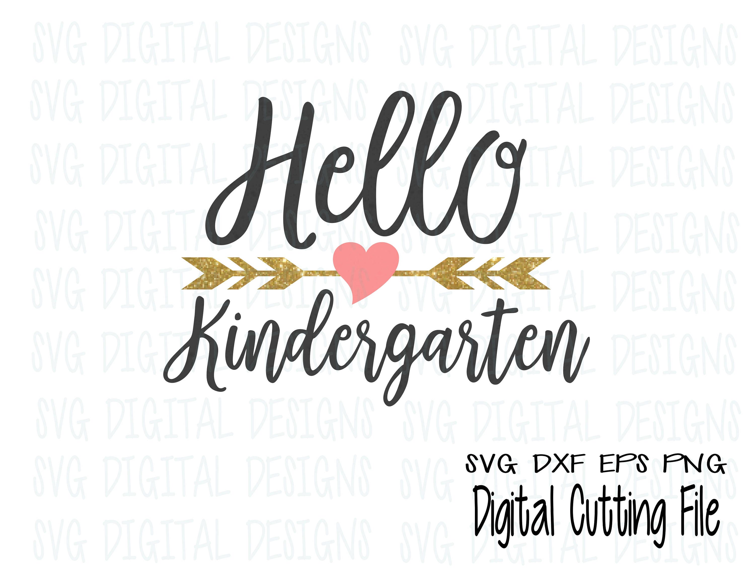 Download Hello Kindergarten Svg, Kindergarten Clipart Cut files, Svg Dxf Eps Png files for Silhouette ...