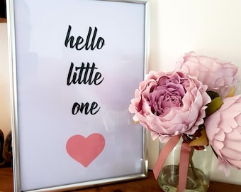 Hello Little One - Pink or Blue - Wall Print