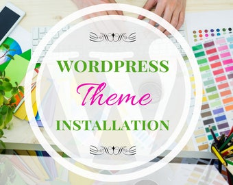 Wordpress Theme Installation