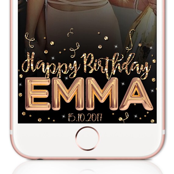 Snapchat Filter Birthday Snapchat Geofilter Birthday