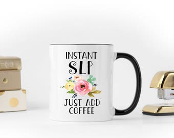 Mug for Speech Language Pathologist, Speech Therapy Mug, Funny SLP Mug, Speech Therapy Gifts, Gifts for Speech Therapist, SLP gifts, SLP Mug