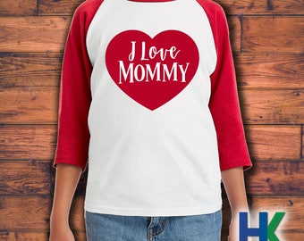 I Love Mommy | Valentine Youth 3/4 Sleeve Raglan | Toodler