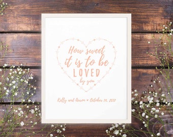 How Sweet It Is To Be Loved By You Wedding Sign Print, Personalized Wedding Printable, Custom Wedding Sign, Dessert Table Sign, Coral 8x10