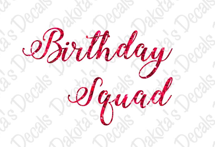 Download Birthday Squad SVG/DXF/PNG for Download