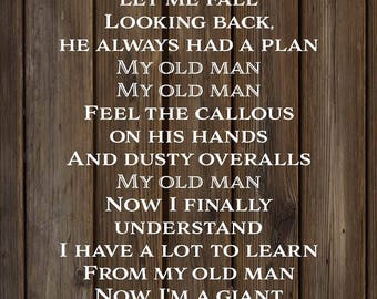 My Old Man Lyrics Zac Brown Band Wood Sign, Canvas Wall Art - Christmas, Sympathy