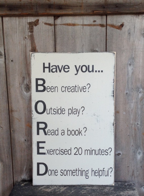 BORED SIGN rustic wood sign wood sign sign rustic rustic