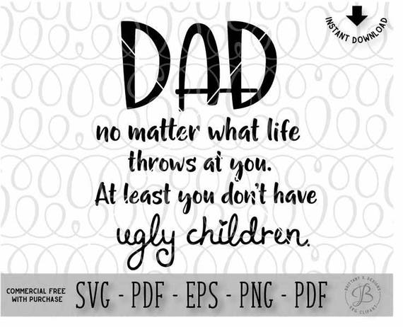 Download Fathers day svg Dad svg Funny dad svg Funny quote Fathers
