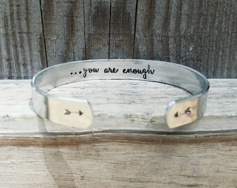 You Are Enough Bracelet - Hidden Message Cuff - I Am Enough - Inspirational Jewelry Gift