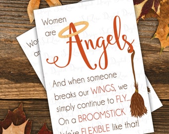 Women are Angels - BROOMSTICKS - Wall Art - Printable Art Instant Download - 2 Sizes, 5x7 and 8x10