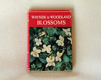 WAYSIDE & WOODLAND - Blossoms - Series I