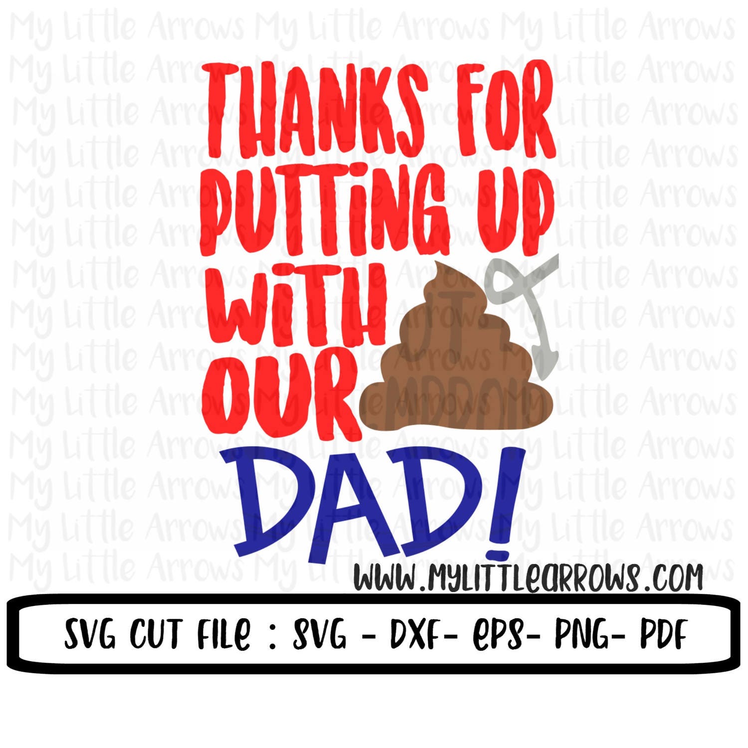 Download Thanks for putting up with our poo svg fathers day svg