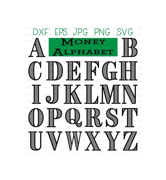 MONEY FONT SVG Money Letters Currency Font Digital Cut