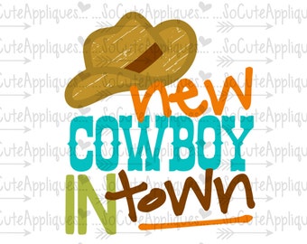 New cowboy in town svg, new baby svg, cowboy country Svg, bow hunting Svg, socuteappliques, silhouette cut file