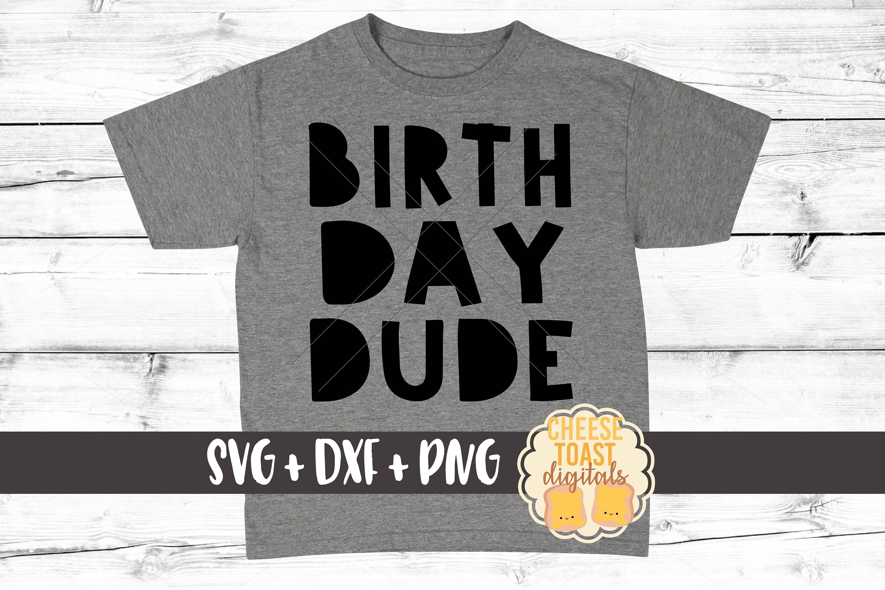 Birthday Dude SVG Birthday Boy Svg Birthday Svg Birthday